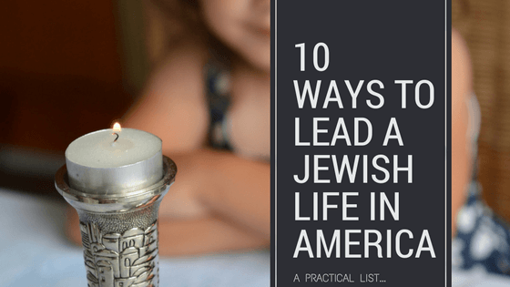 practical ways to lead a Jewish life in America header
