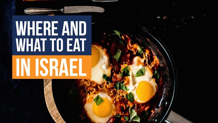 Where And What To Eat In Israel header
