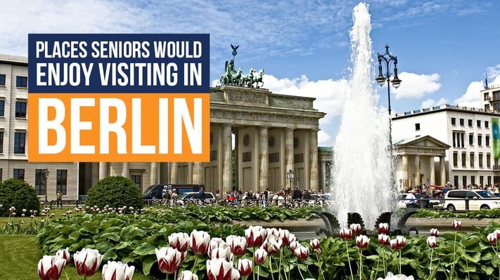 Places Seniors Would Enjoy Visiting in Berlin header
