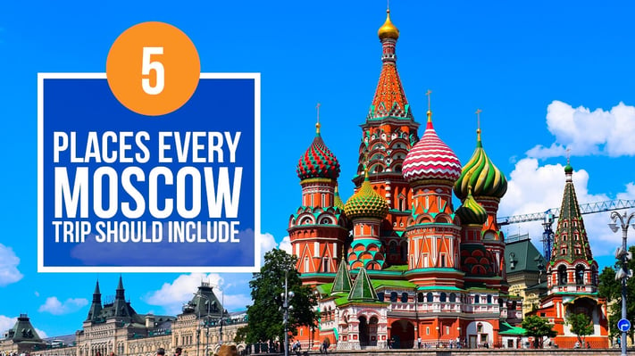 5 Places Every Moscow Trip Should Include header