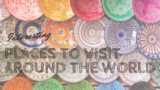 interesting places to visit around the world cover photo