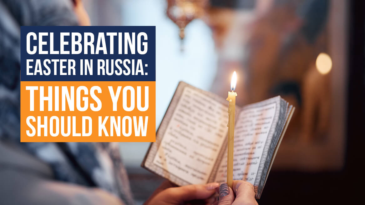 Celebrating Easter in Russia Things You Should Know header