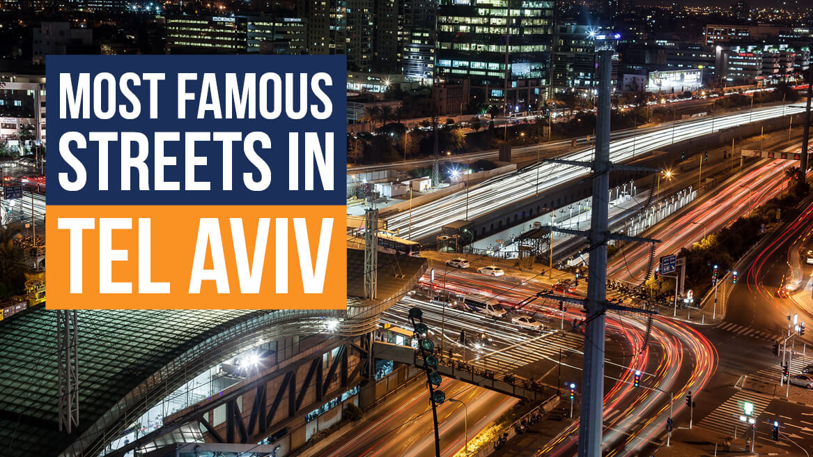 Most Famous Streets in Tel Aviv