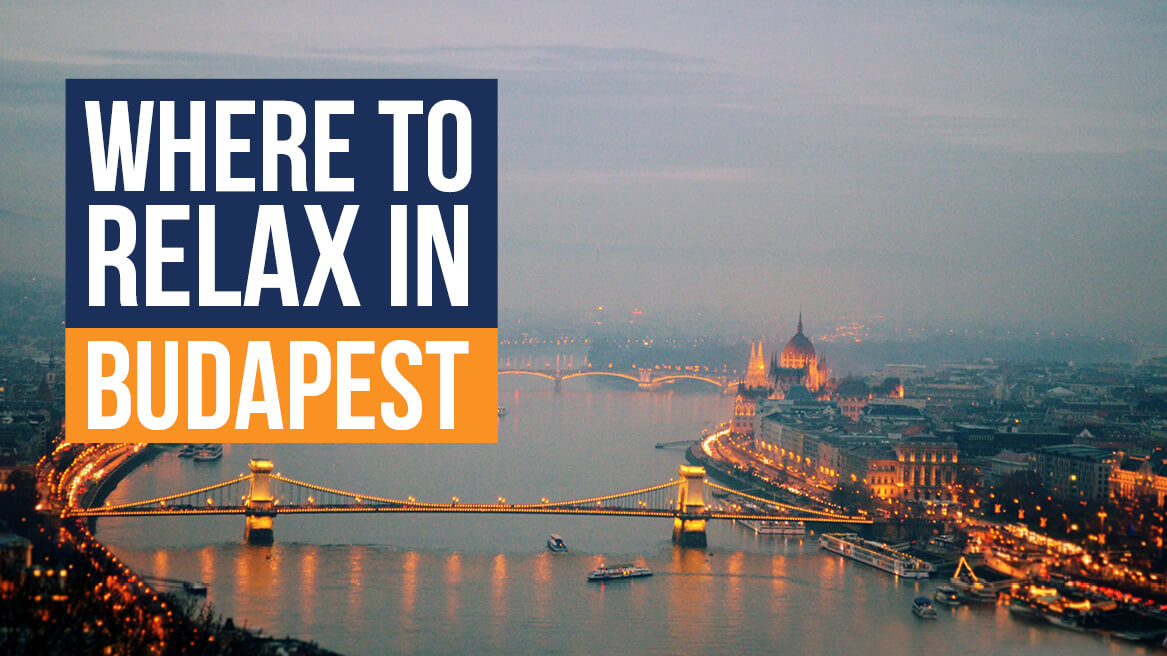 Where to Relax in Budapest header